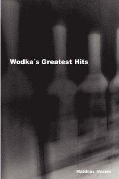 Paperback Wodka´s Greatest Hits [German] Book