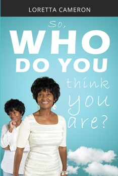 Paperback So, Who Do You Think You Are? Book