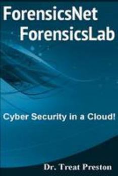 Paperback ForensicsNet?/ForensicsLab?: Cyber Security in a Cloud! Book