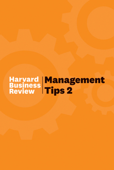 Hardcover Management Tips 2: From Harvard Business Review Book