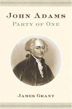 Hardcover John Adams: Party of One Book
