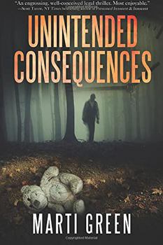 Unintended Consequences - Book #1 of the Innocent Prisoners Project