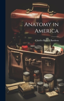 Hardcover Anatomy in America Book