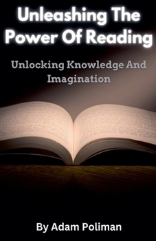 Paperback Unleashing The Power Of Reading Book