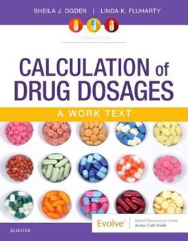 Paperback Calculation of Drug Dosages : A Work Text Book