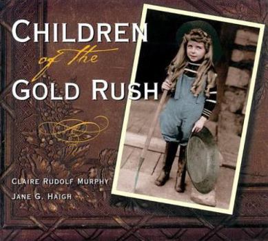 Paperback Children of the Gold Rush Book