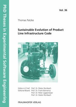 Paperback Sustainable Evolution of Product Line Infrastructure Code (PhD Theses in Experimental Software Engineering) Book