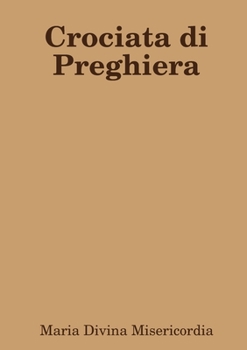 Paperback Crociata di Preghiera [Italian] Book