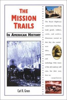 Library Binding The Mission Trails in American History Book
