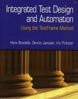 Paperback Integrated Test Design and Automation: Using the Testframe Method Book