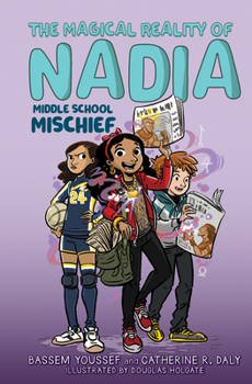 Hardcover Middle School Mischief (the Magical Reality of Nadia #2) Book