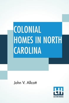 Paperback Colonial Homes In North Carolina Book