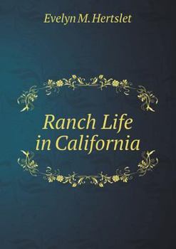 Paperback Ranch Life in California Book