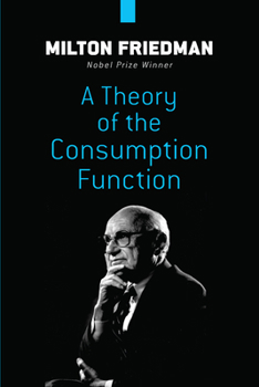 Paperback A Theory of the Consumption Function Book