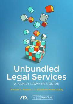 Paperback Unbundled Legal Services: A Family Lawyer's Guide Book