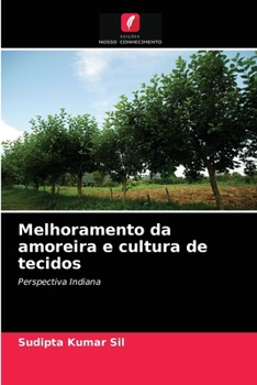 Paperback Melhoramento da amoreira e cultura de tecidos [Portuguese] Book