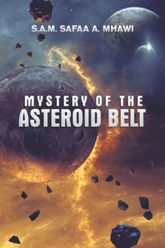 Paperback Mystery of the Asteroid Belt Book