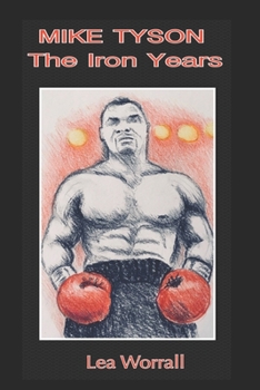 Paperback Mike Tyson: The Iron Years Book