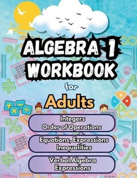 Summer Math Algebra 1 Workbook for Adults Bridge Building Activities: Essential Skills Practice Worksheets (Math Bridge Building Activities)