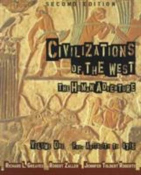 Hardcover Civilizations of the West, Volume I: From Antiquity to 1715 Book