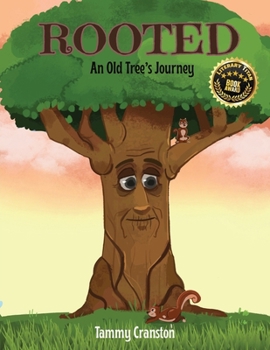 Paperback Rooted: An Old Tree's Journey Book