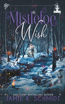 Paperback A Mistletoe Wish Book