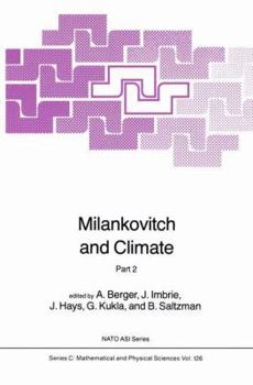 Paperback Milankovitch and Climate: Understanding the Response to Astronomical Forcing Book