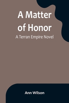 Paperback A Matter of Honor: A Terran Empire novel Book