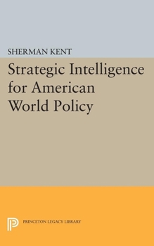 Paperback Strategic Intelligence for American World Policy Book