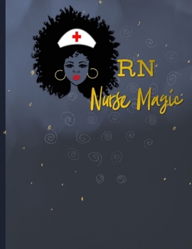 RN Nurse Magic: Dated Weekly 12 Month Planner for Women (2020 Planner for Nurses)