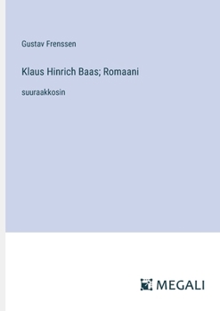 Paperback Klaus Hinrich Baas; Romaani: suuraakkosin [Finnish] Book