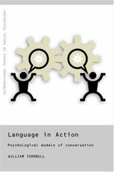 Paperback Language in Action: Psychological Models of Conversation Book