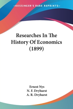Paperback Researches In The History Of Economics (1899) Book