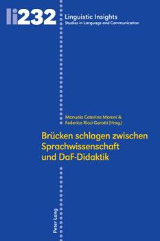 Hardcover Bruecken schlagen zwischen Sprachwissenschaft und DaF-Didaktik [German] Book