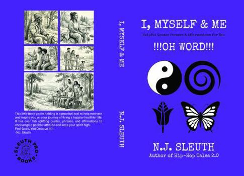 Paperback I MySelf & Me: Helpful Quotes Phrases & Affirmations For You Book