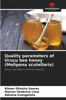 Paperback Quality parameters of Uruçu bee honey (Melipona scutellaris) Book
