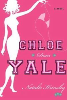 Hardcover Chloe Does Yale Book