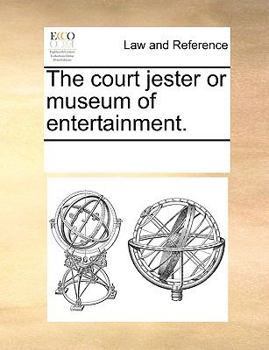 Paperback The court jester or museum of entertainment. Book