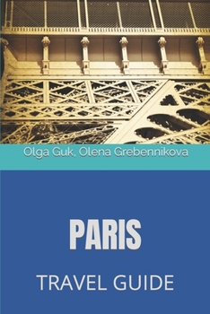 Paperback Paris 2020: Travel Guide Book