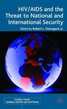 Hardcover Hiv/AIDS and the Threat to National and International Security Book