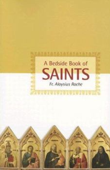 Paperback A Bedside Book of Saints Book
