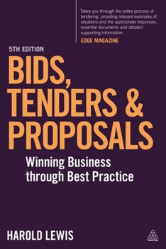 Paperback Bids, Tenders and Proposals: Winning Business Through Best Practice Book