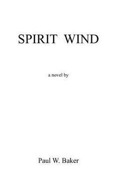 Paperback SPIRIT WIND: a novel by Book