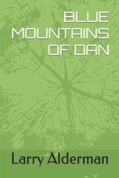 Paperback Blue Mountains of Dan Book