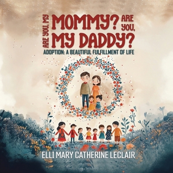 Paperback Adoption: A Beautiful Fulfillment of Life Book