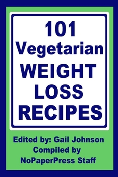 Paperback 101 Vegetarian Weight Loss Recipes Book