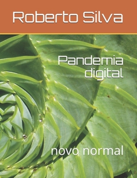 Paperback Pandemia digital: novo normal [Portuguese] Book