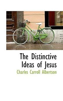Paperback The Distinctive Ideas of Jesus Book