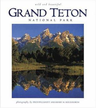 Hardcover Grand Teton National Park Wild and Beautiful Book
