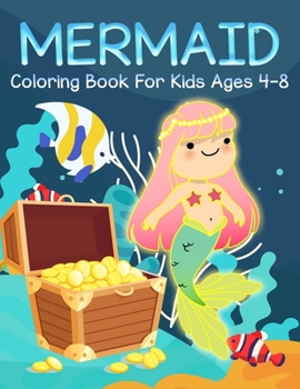Mermaid Coloring Book for Kids Ages 4-8: Cute Coloring Books for Kids Girls